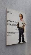 ETYKIETA MENEDZERA Czyli sztuka dobrych manier w prowadzeniu interesow