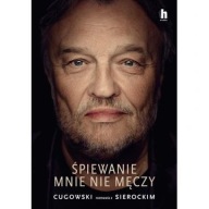 Śpiewanie mnie nie męczy Krzysztof Cugowski biografia budka suflera def Tw