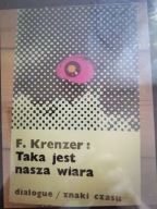 Ferdinand Krenzer - Taka jest nasza wiara