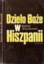 DZIEŁO BOŻE W HISZPANII