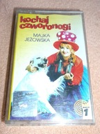 KOCHAJ CZWORONOGI MAJKA JEŻOWSKA - kaseta