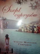 Szept cyprysów Yvette Manessis Corporon