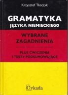 Gramatyka języka niemieckiego. Wybrane zagadnienia K.traczyk