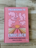 Anna Cyklińska - Przewodnik po emocjach