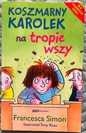 Koszmarny Karolek na tropie wszy - Francesca Simon