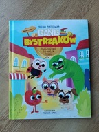 Oszczędzanie to nasza misja! Gang Bystrzaków Paulina Płatkowska