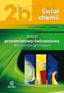 Świat chemii 2b. Gimnazjum. Zeszyt przedmiotowo-ćwiczeniowy ZAMKOR