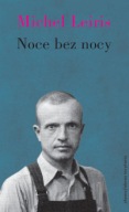 Noce bez nocy Michel Leiris