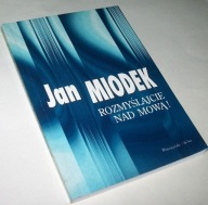 ROZMYŚLAJCIE NAD MOWĄ! Jan Miodek