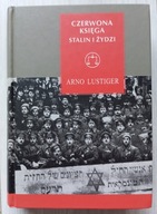 Czerwona księga STALIN i ŻYDZI Arno Lustiger