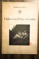 I była w tym Polska od zenitu