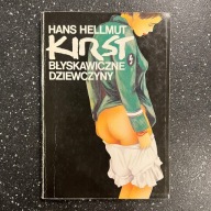 Błyskawiczne dziewczyny, Hans Hellmut Kirst