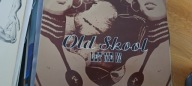 old skool - let me in