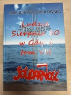 LUDZIE SIERPNIA 80 W GDYNI TOM VIII DANUTA SADOWSKA