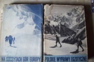 NA SZCZYTACH GÓR EUROPY + POLSKIE WYPRAWY EGZOTYCZNE SAYSSE-TOBICZYK