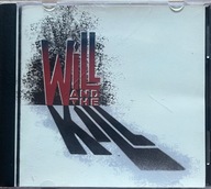 WILL AND THE KILL Same !!!