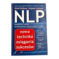 NLP. Nowa technika osiągania sukcesów S.Andreas Ch.Faulkner – stan idealny