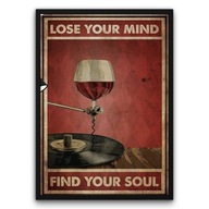 Plakat z ramą 50x70cm Lose Your Mind Find Your Soul | Pomysł na Prezent