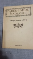 Żądło i miód mądrości K.Orzechowski