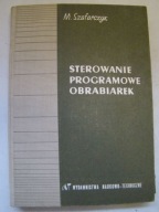 Sterowanie programowe obrabiarek M Szafarczyk