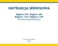 INSTRUKCJA SERWISOWA BigBaler870 / 890 1270/1290 Prasa do bel prostokątnych