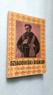 DZIADOWSKI BISKUP Powiesc ... - Cieslak (wyd. 1 - 1994) DB+