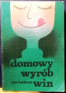 Domowy wyrób win Win owocowych, miodów pitnych, wódek, likierów, cocktailów