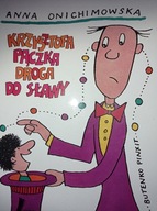 Krzysztofa Pączka droga do sławy Onichimowska