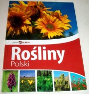 ROŚLINY POLSKI Renata Krzyściak-Kosińska, Marek Kosiński