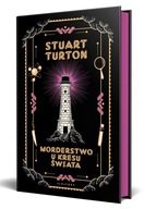 Morderstwo u kresu świata (barwione krawędzie) Stuart Turton