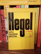 Hegel czyli filozofia kryzysu C I Gulian