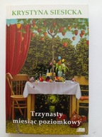 Trzynasty miesiąc poziomkowy Krystyna Siesicka