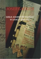 Dzieje joannitów w Koźlu w latach 1240-1810 Joseph Groger ; jak nowa