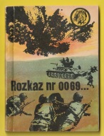 ŻÓŁTY TYGRYS - ROZKAZ NR 0069 … - 1967