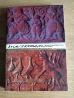 Życie codzienne w renesansowym Poznaniu - Lucyna Sieciechowiczowa