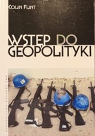 Wstęp do geopolityki - Colin Flint