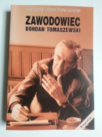 Zawodowiec Bohdan Tomaszewski