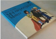 Mój nieprzyjaciel Mateo Marian Kowalski