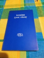 Geronima żywot własny S.M.Barrett