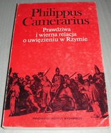 Prawdziwa i wierna relacja o uwięzieniu Camerarius