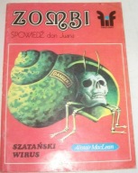 FIKCJE I FAKTY SZATAŃSKI WIRUS, ZOMBI, SPOWIEDŹ DON JUANA