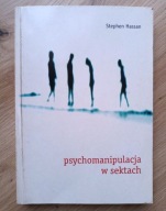 Psychomanipulacja w sektach Steven Hassan