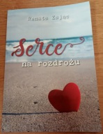 Serce na rozdrożu Renata Zając