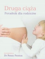 Druga ciąża.Poradnik dla rodziców . MUZA