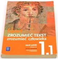Nowe Zrozumieć tekst zrozumieć człowieka Język polski 1.1 Podręc Zakres PiR