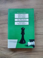ZIELONY RYCERZ Iris Murdoch