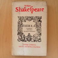 William Shakespeare - Dzieje żywota króla Henryka Piątego