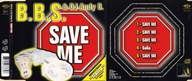 eurodance: B.B.S. & DJ ANDY B. Save Me / 1998 / singiel CD