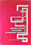 Słownik techniki sanitarnej angielsko-polski Praca zbiorowa