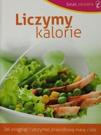 Liczymy kalorie Smak zdrowia Beata Woźniak